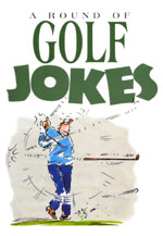 A round of golf jokes, hard cover book