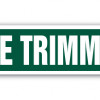 SignMission 4 x 18 in. Tree Trimmer Street Sign - Tree Guy Surgeon Landscaper Trees